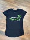 I Believe In Miracles Ladies Tee