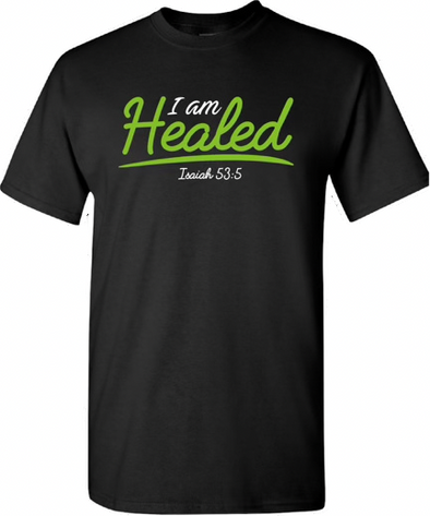 I Am Healed unisex tee