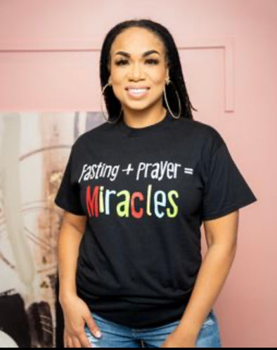 Fasting + Prayer =Miracles Unisex Tee - Black