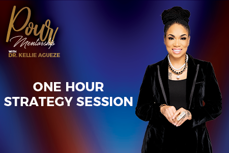 Pour Mentorship One Hour Strategy Session DALLAS