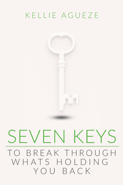 Seven Keys To Break Through Whats Holding You Back E-Book