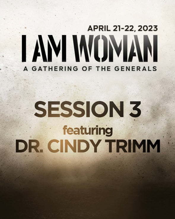 I Am Woman Session 3 featuring Dr. Cindy Trimm