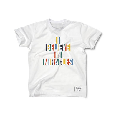 I Believe In Miracles Unisex Tee (white)